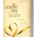 cradle my heart