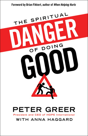 Spiritual Danger of Doing Good