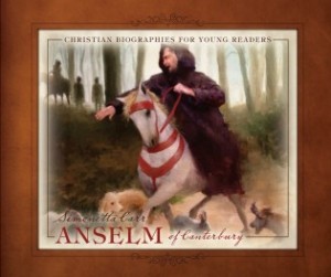 Anselm of Canterbury by Simonetta Carr