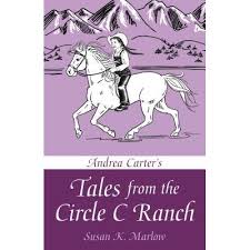 Tales from the Circle C Ranch