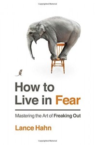how-to-live-in-fear