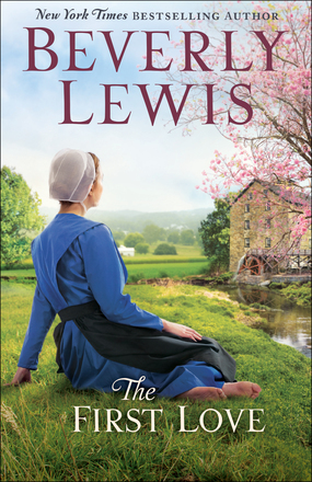 The First Love by Beverly Lewis