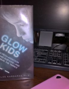 Glow Kids, Screens, and Education